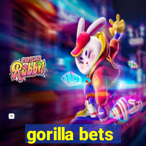 gorilla bets